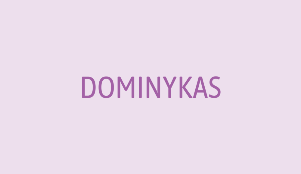 Brand name DOMINYKAS in bold purple letters on a light pink background.