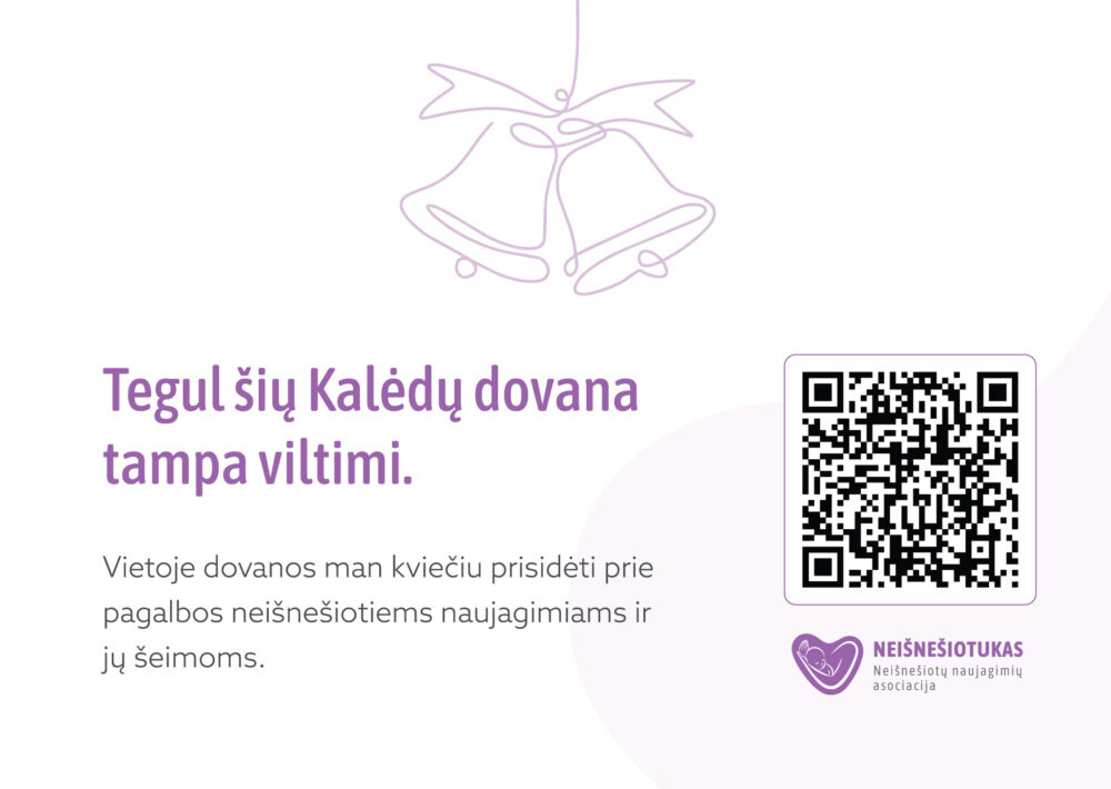 Kalėdinis sveikinimas, kviečiantis švenčių proga paremti neišnešiotukų šeimas ir asociaciją „Neišnešiotukas“.